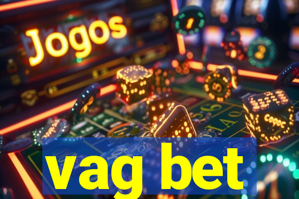 vag bet