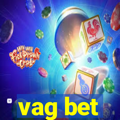 vag bet