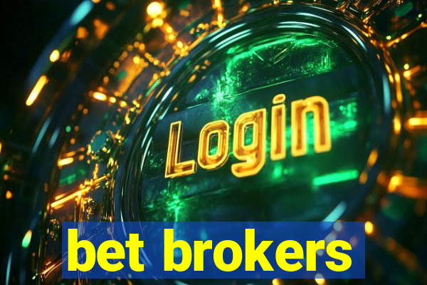 bet brokers