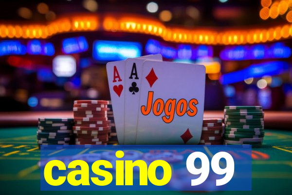 casino 99