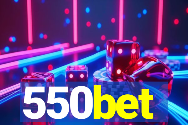 550bet