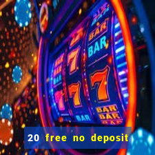 20 free no deposit casino uk 2018