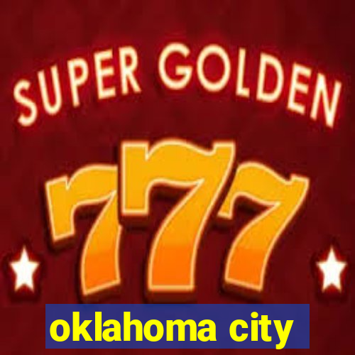 oklahoma city