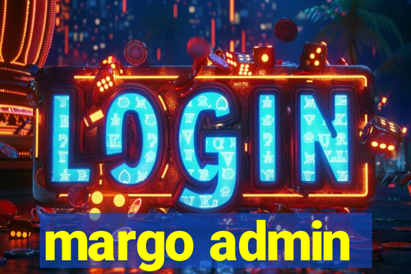 margo admin