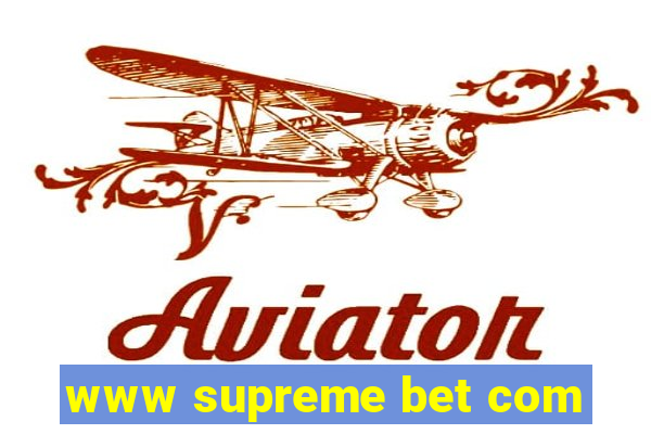 www supreme bet com