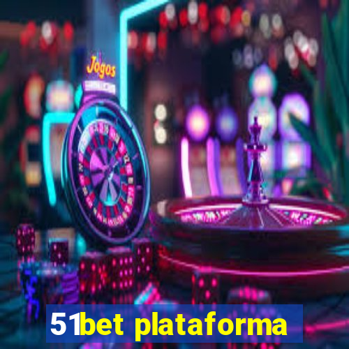 51bet plataforma