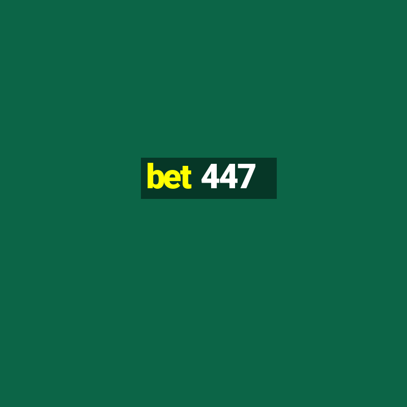 bet 447