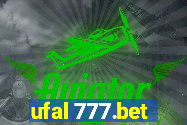 ufal 777.bet