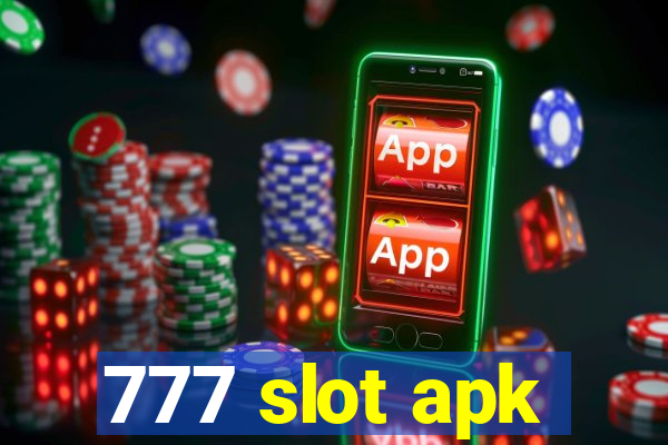 777 slot apk