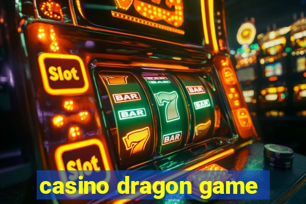 casino dragon game