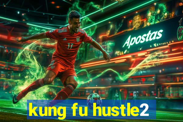 kung fu hustle2