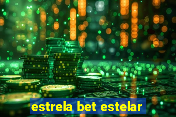 estrela bet estelar