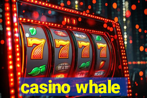 casino whale