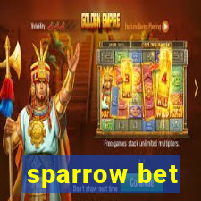 sparrow bet