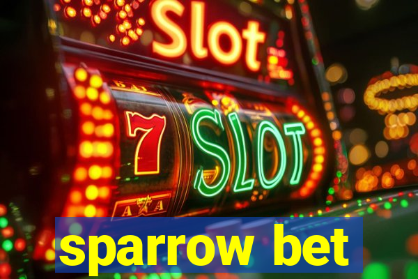 sparrow bet