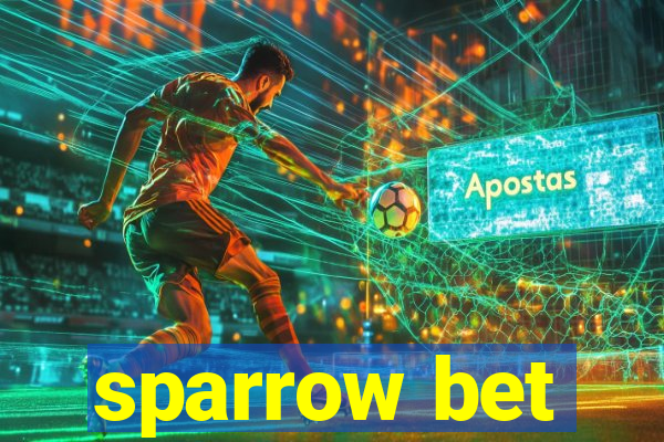 sparrow bet