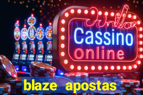 blaze apostas ganhar dinheiro