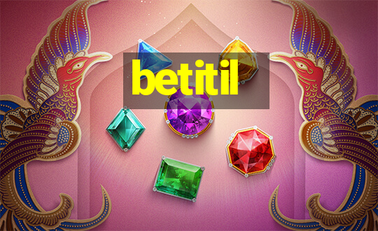 betitil