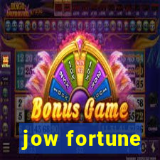 jow fortune