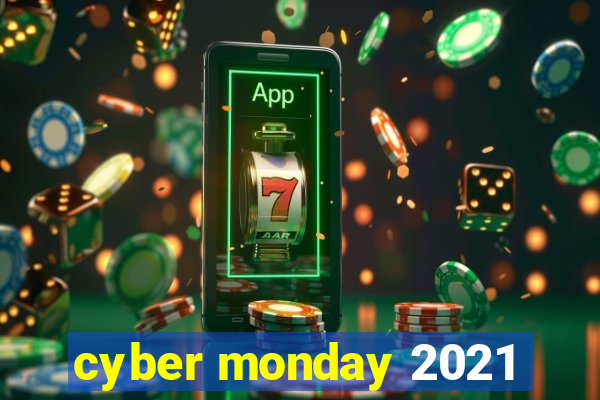 cyber monday 2021