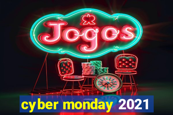 cyber monday 2021