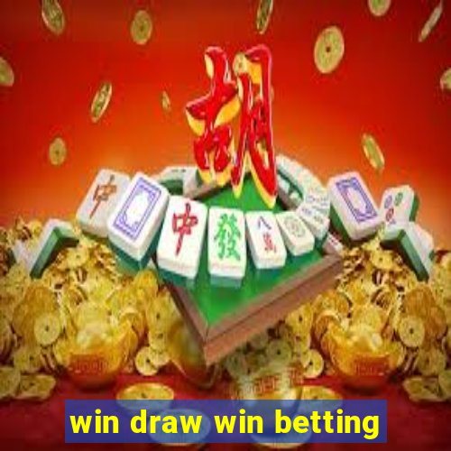 win draw win betting