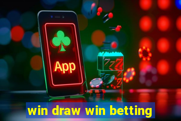 win draw win betting