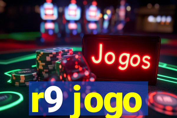 r9 jogo