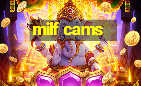 milf cams