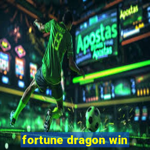 fortune dragon win