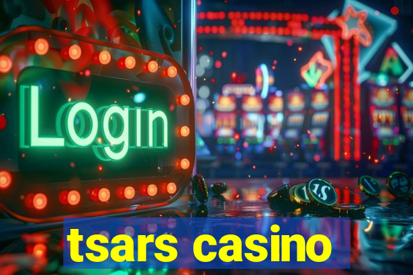 tsars casino