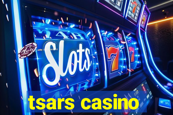 tsars casino