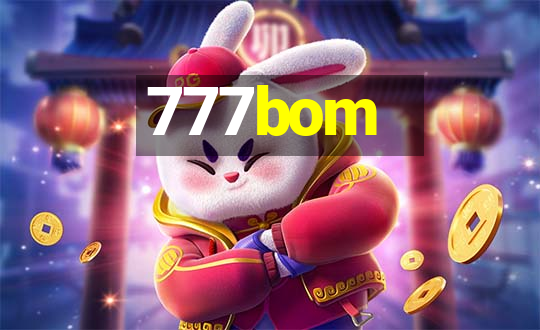 777bom