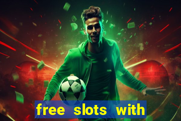 free slots with free games