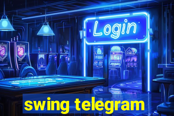 swing telegram