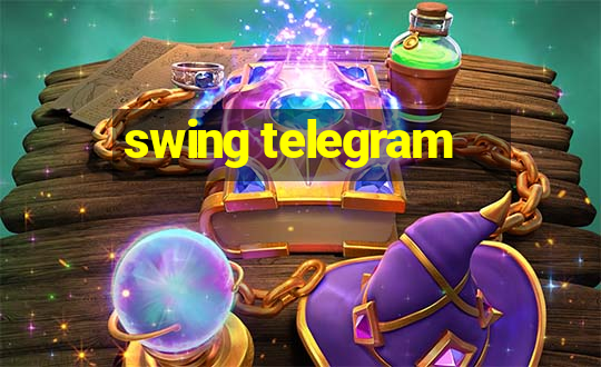 swing telegram