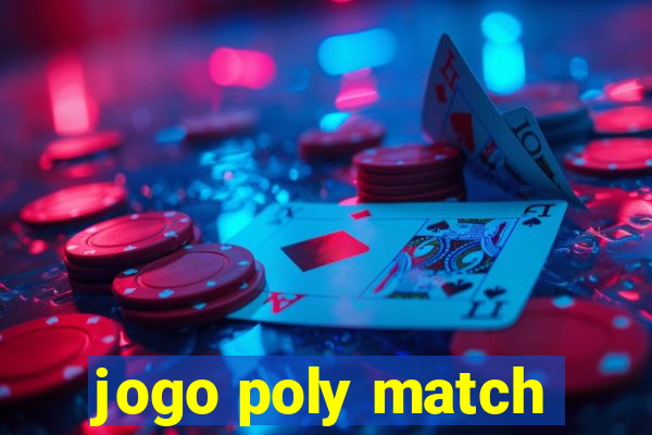 jogo poly match