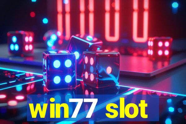 win77 slot