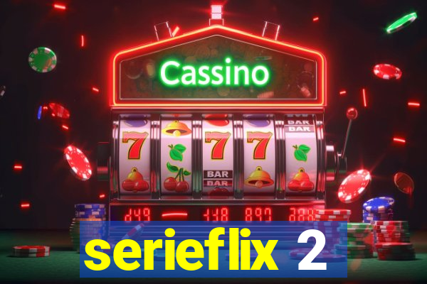 serieflix 2