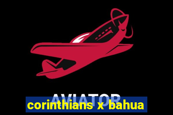 corinthians x bahua