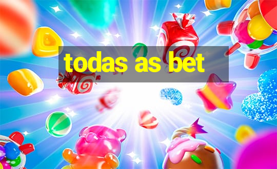 todas as bet