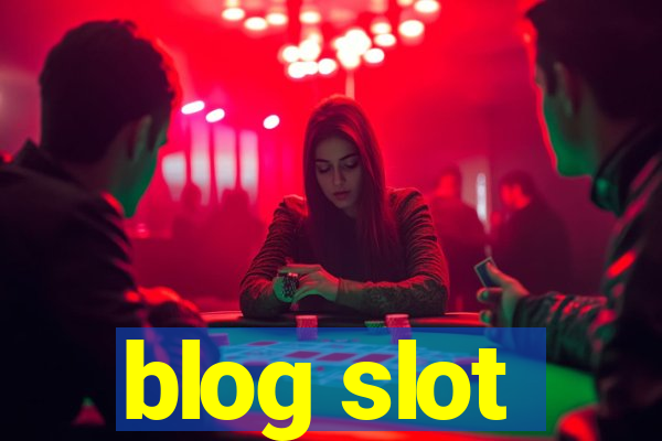 blog slot