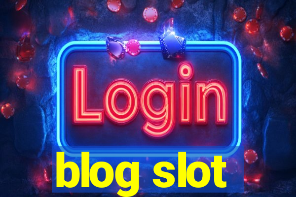 blog slot