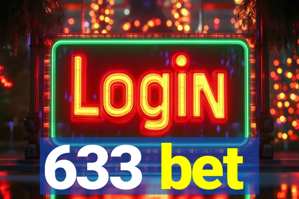 633 bet