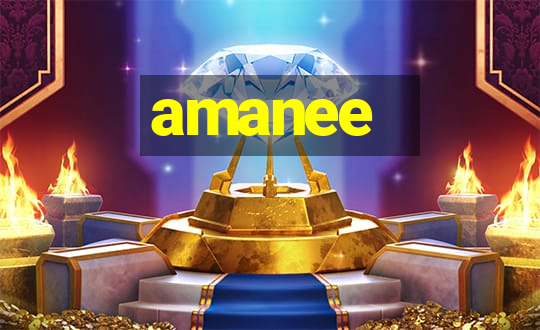 amanee