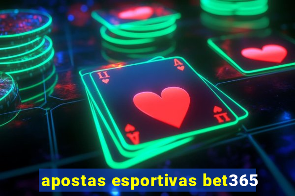 apostas esportivas bet365