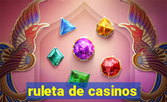 ruleta de casinos