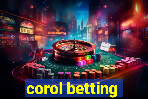 corol betting