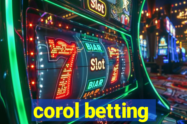 corol betting