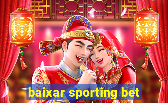 baixar sporting bet